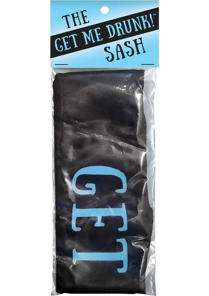 Get Me Drunk! Sash